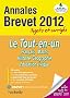 Objectif Brevet 2012 Annales sujets et corrig�s - Le Tout en un
