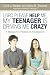 Search : Lord, Please Help Me, My Teenager Is Driving Me Crazy: A Manual for the Parents of Adolescents