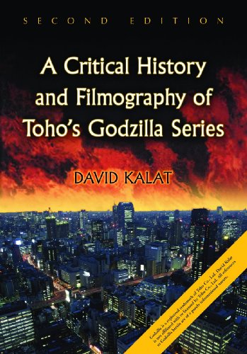  A Critical History and Filmography of Toho's Godzilla Series, 2d ed.