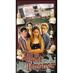 Kill Me Tomorrow by 