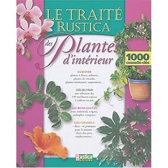 Le trait� Rustica des Plantes d'int�rieur