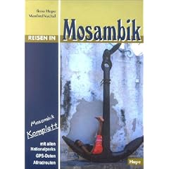 Reisen in Mosambik. Reisef�hrer f�r Natur und Abenteuer