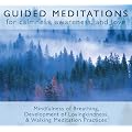 Guided Meditations: For Calmness,Awareness & Love