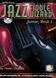 Mel Bay Jazz Fiddle Wizard Junior