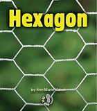Hexagon (First Step Nonfiction Shapes) Image of Hexagon (First Step Nonfiction Shapes)