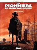 Revue Glénat  / Les pionniers du nouveau monde tome 4