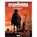 Les pionniers du nouveau monde tome 4