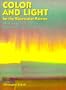 Color and Light for the Watercolor Painter: How to Get the Effects You Want Every Time (Practical Art Books)
