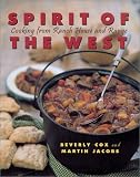 Spirit of the West: Cooking from Ranch House and Range
