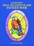 Oval Stained Glass Pattern Book (Dover Pictorial Archive Series)