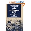How the North Won: A Military History of the Civil War