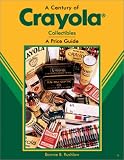 Century Of Crayola Collectibles A Price Guide