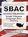 SBAC Success Strategies Grade 7 English Language Arts/Literacy Study Guide: SBAC Test Review for the Smarter Balanced Assessment Consortium Assessments