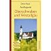 Ausflugsziel Oberschwaben und Westallg�u: Wandern, Rad fahren, Entdecken
