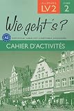Revue Hachette Education  / Allemand LV2 Année 2 : Cahier d'activités