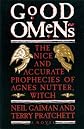 Good Omens: The Nice and Accurate Prophecies of Agnes Nutter, Witch (Discworld) [Hardcover]