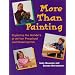 More Than Painting: Exploring the Wonders of Art in Preschool and Kindergarten