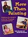 More Than Painting: Exploring the Wonders of Art in Preschool and Kindergarten