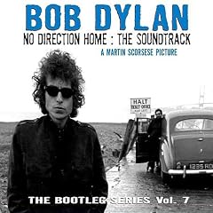 No Direction Home: The Soundtrack: The Bootleg Series Vol. 7