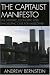 The Capitalist Manifesto: The Historic, Economic and Philosophic Case for Laissez-Faire by Andrew Bernstein ISBN 0761832211