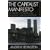 The Capitalist Manifesto: The Historic, Economic and Philosophic Case for Laissez-Faire