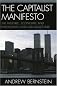 The Capitalist Manifesto: The Historic,  Economic and Philosophic Case for Laissez-Faire
