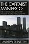 The Capitalist Manifesto: The Historic, Economic and Philosophic Case for Laissez-Faire The Capitalist Manifesto: The Historic, Economic and Philosophic Case for Laissez-Faire