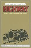 Looking Beyond the Highway: Dixie Roads and Culture