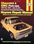 Chevrolet & GMC Pick-ups, 1967 Thru 1987 (Haynes Repair Manual)