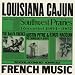 Louisiana Cajun French Music from the Southwest Prairies, V. 1