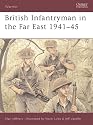 British Infantryman in the Far East 1941-45 (Warrior)