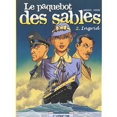 Le paquebot des sables, Tome 2 : Ingrid