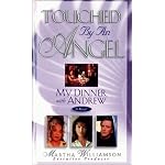 My Dinner With Andrew (Touched By An Angel Fiction Series , No 1) book cover