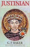 Justinian: The Last Roman Emporer