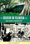 Edison in Florida: The Green Laboratory