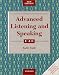 Advanced Listening and Speaking: Book (with Key)