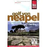 Golf von Neapel: Neapel, Pompeji, Capri, Ischia, die amalfitanische K�ste, den Cilento und vieles mehr mit diesem kompletten Reisehandbuch entdeckenvon "Peter Amann"