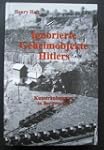 Ignorierte Geheimobjekte Hitlers. Kun...