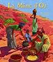 La Mine d'Or