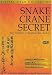 Snake and Crane Secret