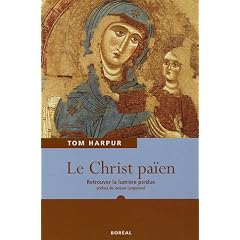 Le Christ pa�en : Retrouver la lumi�re perdue