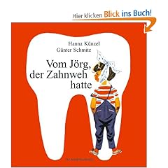 Vom J�rg, der Zahnweh hatte