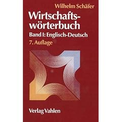 Wirtschaftsw�rterbuch 1. Englisch-Deutsch: Band I