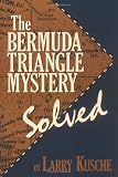 The Bermuda Triangle Mystery Solved