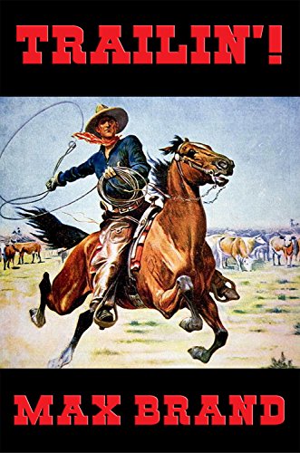 Trailin'!: With linked Table of Contents