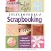 Encyclopedia of Scrapbooking (Leisure Arts #15941) (Creating Keepsakes)