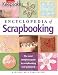 Encyclopedia Of Scrapbooking (Creating Keepsakes)
