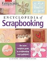 Encyclopedia Of Scrapbooking (Creating Keepsakes)