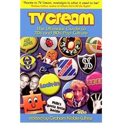 TV Cream: The Ultimate Guide to 70s and 80s Pop Culture