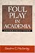 Book Foul Play in Academia: A Nunnery College Mystery